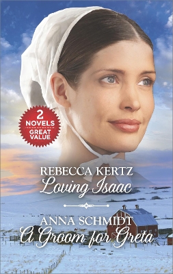 Cover of Loving Isaac/A Groom for Greta