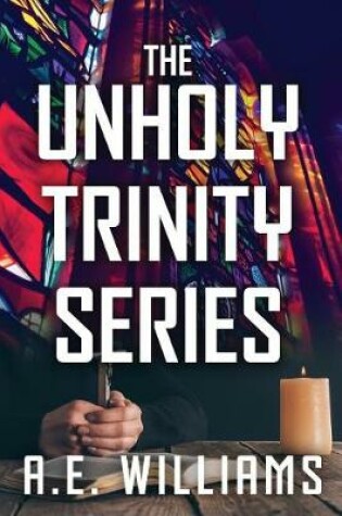 Cover of Unholy Trinity Series