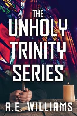 Book cover for Unholy Trinity Series