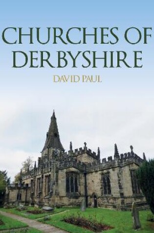 Cover of Churches of Derbyshire