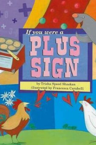 Cover of If You Were a Plus Sign