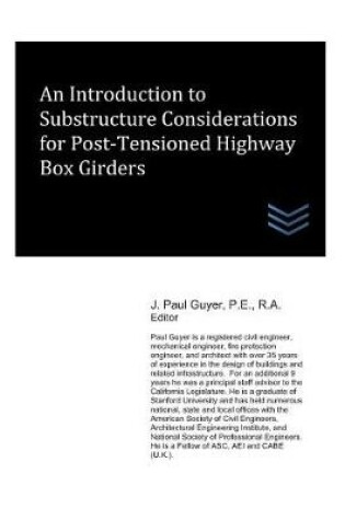 Cover of An Introduction to Substructure Considerations for Post-Tensioned Highway Box Girders