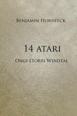 Cover of 14 Atari - Ongietorri Windtal Izateko