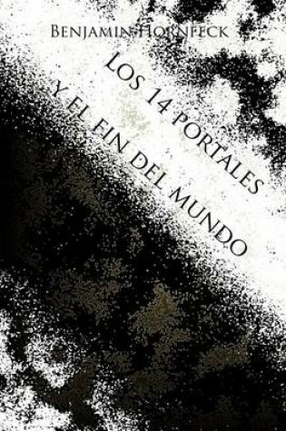 Cover of Los 14 Portales y El Fin del Mundo