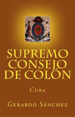 Book cover for Supremo Consejo de Colon