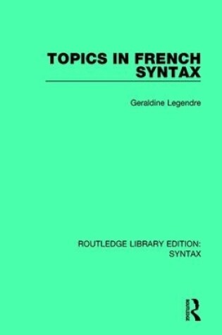 Cover of Topics in French Syntax