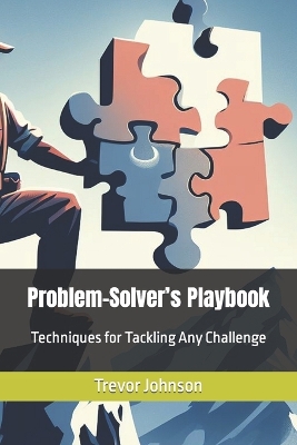 Book cover for Problem-Solver's Playbook