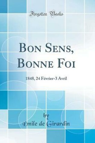 Cover of Bon Sens, Bonne Foi