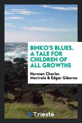 Book cover for Binko's Blues. a Tale for Children of All Growths