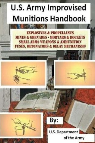 Cover of U.S. Army Improvised Munitions Handbook.