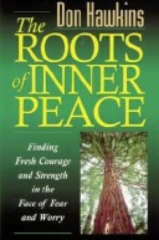Cover of The Roots of Inner Peace