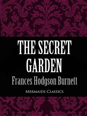 Book cover for The Secret Garden (Mermaids Classics)