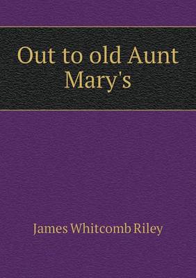 Book cover for Out to old Aunt Mary's