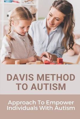 Book cover for Davis Method To Autism