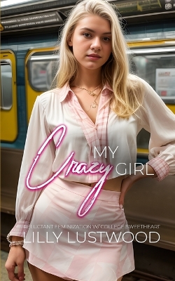 Book cover for My Crazy Girl