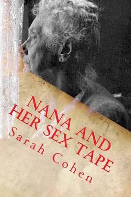 Book cover for Nana and Her Sex Tape