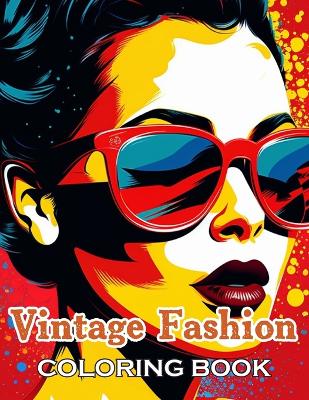 Book cover for Vintage Fashion Coloring Book