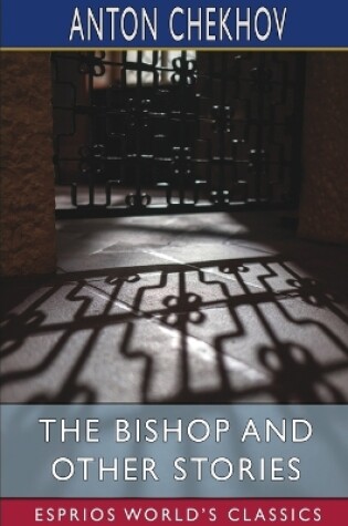 Cover of The Bishop and Other Stories (Esprios Classics)