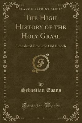 Book cover for The High History of the Holy Graal