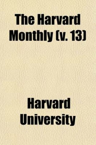 Cover of The Harvard Monthly Volume 13