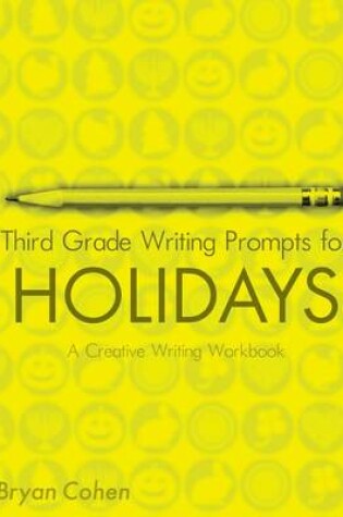 Cover of Third Grade Writing Prompts for Holidays