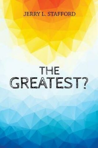 Cover of The Greatest?