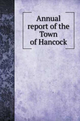 Cover of Annual report of the Town of Hancock