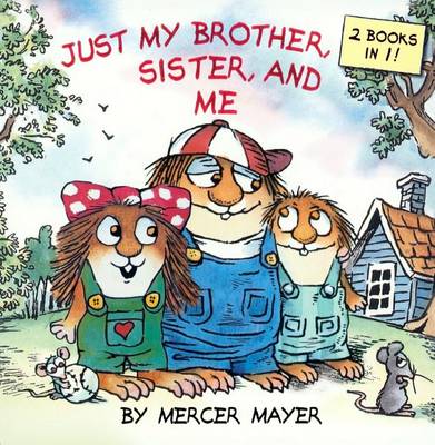 Book cover for Just My Brother, Sister, and Me