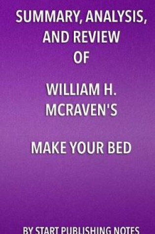 Cover of Summary, Analysis, and Review of William H. McRaven's Make Your Bed