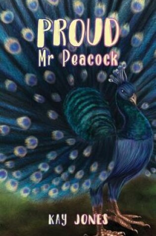 Cover of Proud Mr Peacock