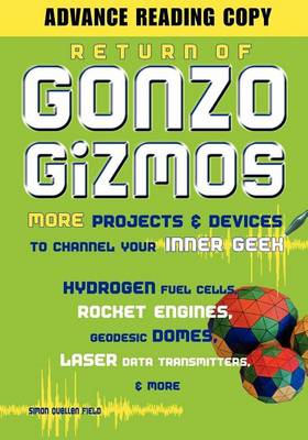 Book cover for Return of Gonzo Gizmos: More Projects & Devices to Channel Your Inner Geek