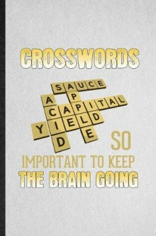 Cover of Crosswords So Important to Keep the Brain Going