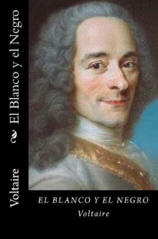 Cover of El Blanco y El Negro (Spanish Edition)