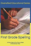 Book cover for First Grade Spelling