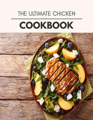 Book cover for The Ultimate Chicken Cookbook