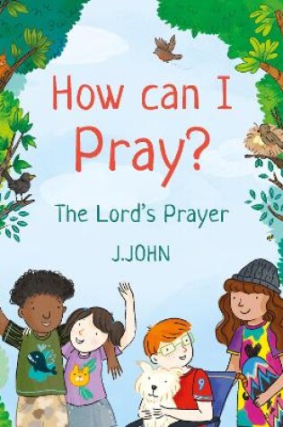 Cover of How Can I Pray?