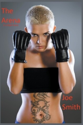 Cover of The Arena (A Catfight Novel)