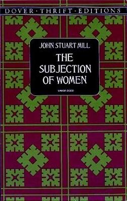 Book cover for The Subjection of Women