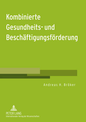 Book cover for Kombinierte Gesundheits- Und Beschaeftigungsfoerderung