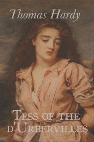 Cover of Tess of The D'Urbervilles Thomas Hardy