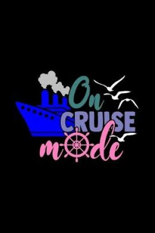 Cover of On Cruise Mode