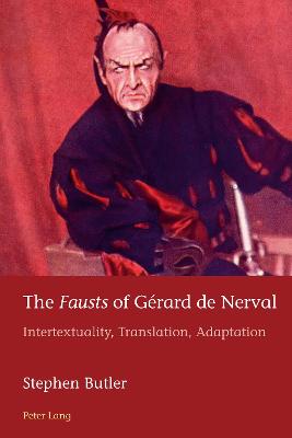 Cover of The «Fausts» of Gérard de Nerval