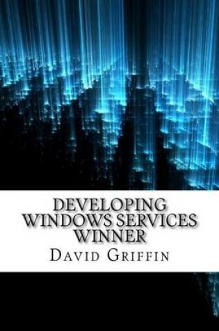 Cover of Developing Windows Services Winner