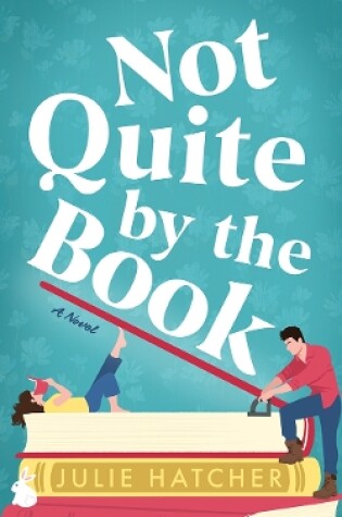 Cover of Not Quite by the Book