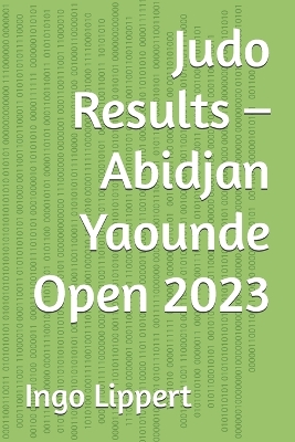 Cover of Judo Results - Abidjan Yaounde Open 2023