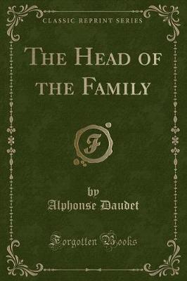 Book cover for The Head of the Family (Classic Reprint)