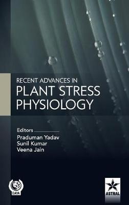 Book cover for Recent Advances in Plant Stress Physiology
