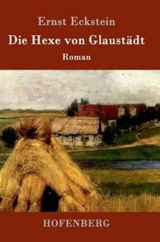 Cover of Die Hexe von Glaustädt