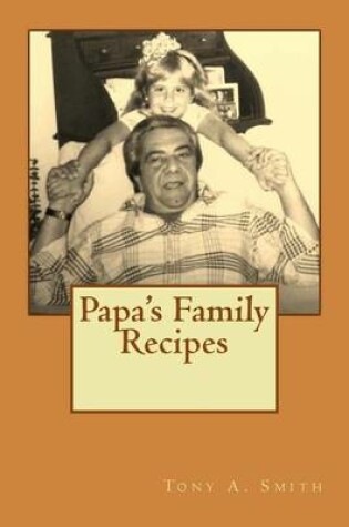 Cover of Papa's Family Recipes