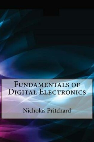 Cover of Fundamentals of Digital Electronics